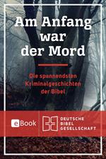 Am Anfang war der Mord