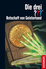 Die drei ??? Botschaft von Geisterhand (drei Fragezeichen)