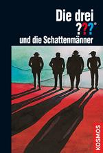 Die drei ???, und die Schattenmänner (drei Fragezeichen)