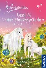 Sternenfohlen, 25, Fest in der Einhornschule