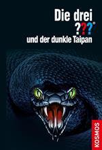 Die drei ??? und der dunkle Taipan (drei Fragezeichen)