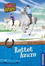 Kati und Azuro, 1, Rettet Azuro