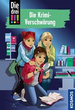 Die drei !!!, 88, Die Krimi-Verschwörung (drei Ausrufezeichen)