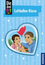 Die drei !!!, 84, Luftballon-Küsse (drei Ausrufezeichen)