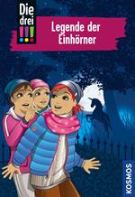 Die drei !!!, 73, Legende der Einhörner (drei Ausrufezeichen)