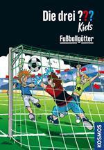 Die drei ??? Kids, 42, Fußballgötter (drei Fragezeichen Kids)