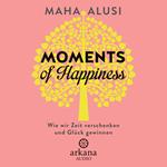 Moments of Happiness