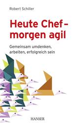 Heute Chef - morgen agil