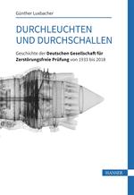 Durchleuchten und Durchschallen