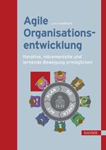 Agile Organisationsentwicklung