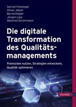 Die digitale Transformation des Qualitätsmanagements