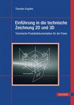 Einführung in die technische Zeichnung 2D und 3D