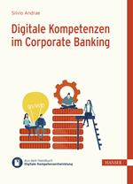 Digitale Kompetenzen im Corporate Banking