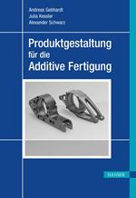 Produktgestaltung für die Additive Fertigung