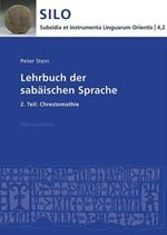 Lehrbuch Der Sabaischen Sprache 2. Teil: Chrestomathie