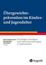 Übergewichtsprävention im Kindes– und Jugendalter