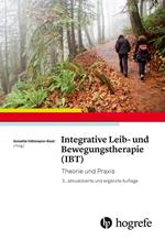 Integrative Leib– und Bewegungstherapie (IBT)