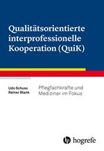 Qualitätsorientierte interprofessionelle Kooperation (QuiK)