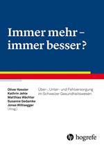 Immer mehr - immer besser?