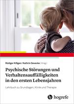 Psychische Störungen und Verhaltensauffälligkeiten in den ersten Lebensjahren