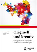 Originell und kreativ