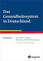 Das Gesundheitssystem in Deutschland