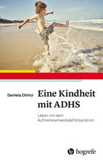 Eine Kindheit mit ADHS