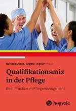 Qualifikationsmix in der Pflege