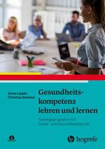 Gesundheitskompetenz lehren und lernen