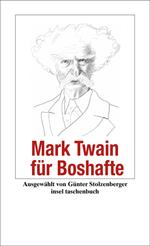 Mark Twain für Boshafte