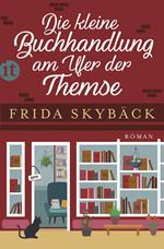 Die kleine Buchhandlung am Ufer der Themse