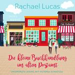 Die kleine Buchhandlung im alten Postamt (Ungekürzt)