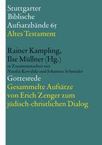 Gottesrede. Gesammelte Aufsätze von Erich Zenger zum jüdisch-christlichen Dialog