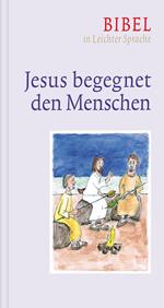 Jesus begegnet den Menschen