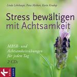 Stress bewältigen mit Achtsamkeit