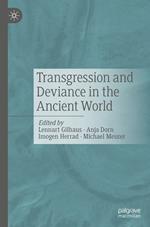 Transgression and Deviance in the Ancient World