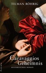 Caravaggios Geheimnis