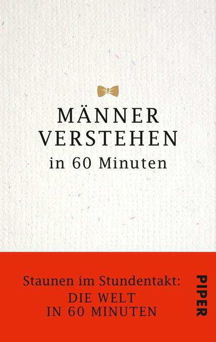 Männer verstehen in 60 Minuten