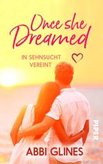 Once She Dreamed – In Sehnsucht vereint