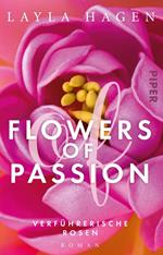 Flowers of Passion – Verführerische Rosen