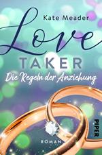 Love Taker – Die Regeln der Anziehung