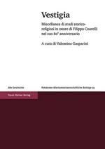 Vestigia: Miscellanea Di Studi Storico-Religiosi in Onore Di Filippo Coarelli Nel Suo 80 Anniversario