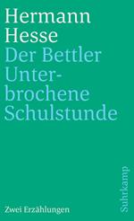 Der Bettler und Unterbrochene Schulstunde