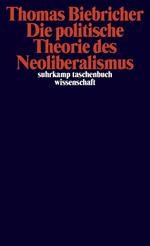 Die politische Theorie des Neoliberalismus