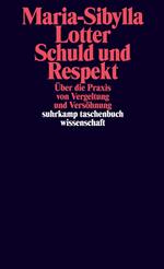 Schuld und Respekt