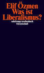 Was ist Liberalismus?