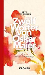 Zwölf Wörter von Oskar Maier