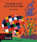 Elmar: Elmar und das Känguru