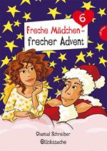 Freche Mädchen - frecher Advent