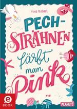 Pechsträhnen färbt man pink